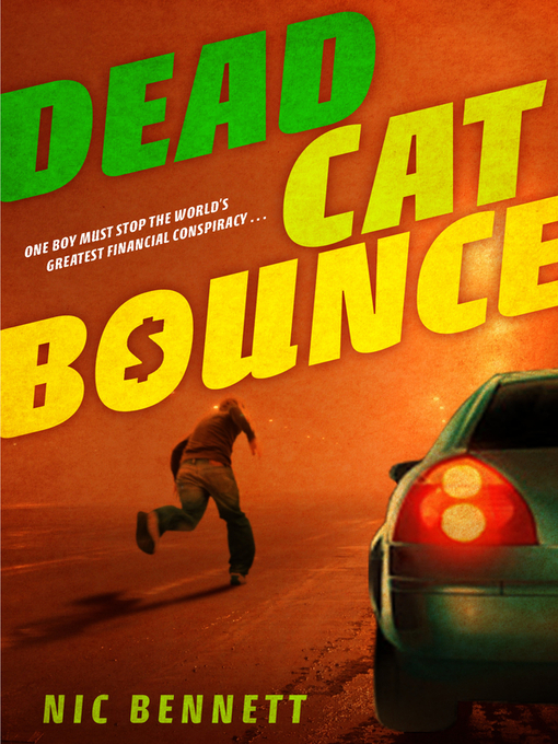 Title details for Dead Cat Bounce by Nic Bennett - Available